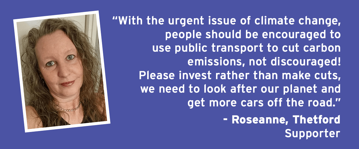 "We NEED our buses and trains!" - Campaign for Better Transport