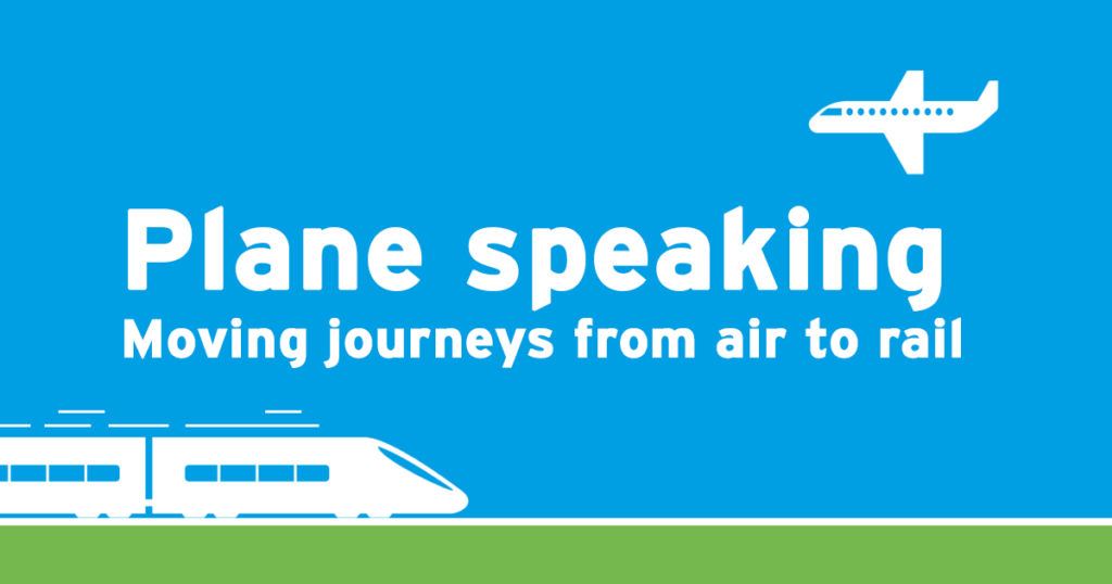 Plane speaking: moving journeys from air to rail